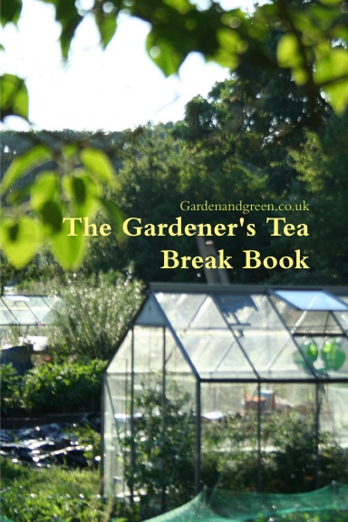 The Gardeners Tea Break Book