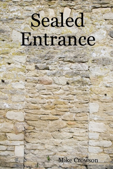 Sealed Entrance