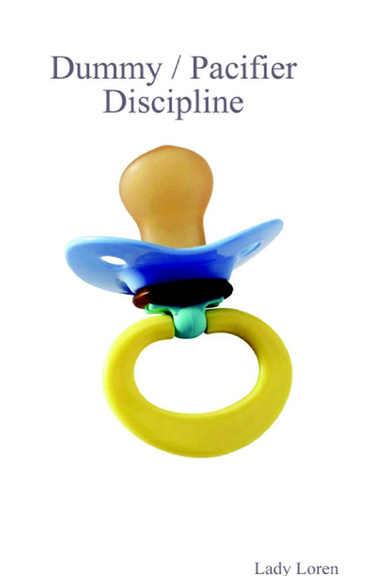 Dummy / Pacifier Discipline