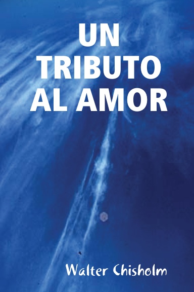 UN TRIBUTO AL AMOR