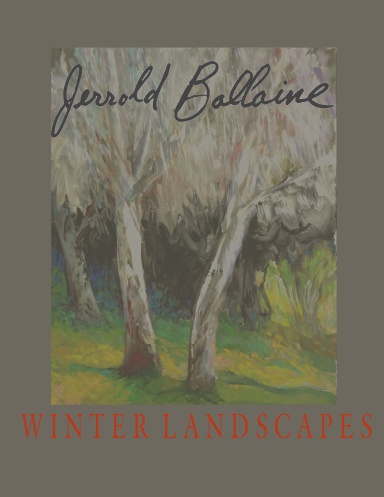 Jerrold Ballaine, Winter Landscapes