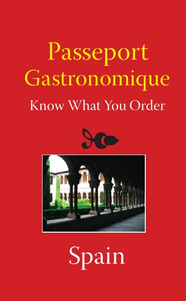 Passeport Gastronomique: Spain