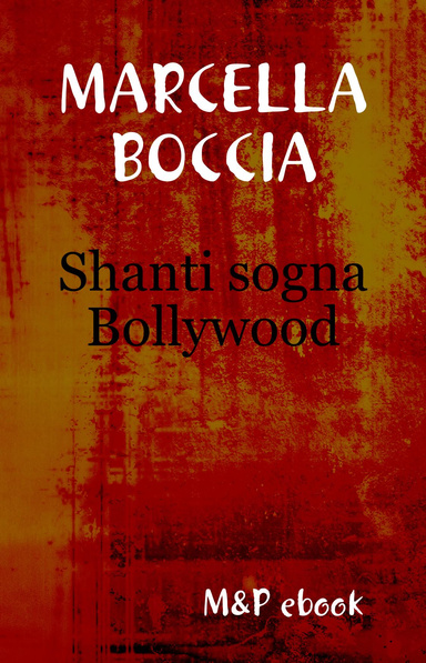 Shanti sogna Bollywood