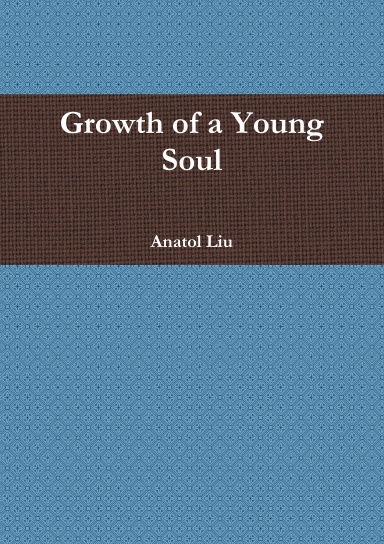 Growth of a Young Soul
