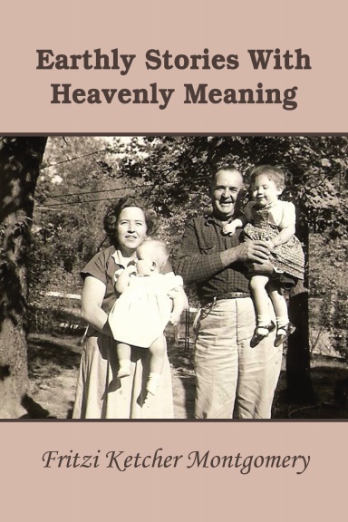 Earthly Stories With Heavenly Meaning
