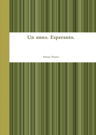 Un anno. Esperanto.