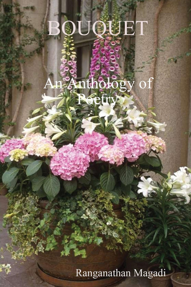 BOUQUET An Anthology of Poetry