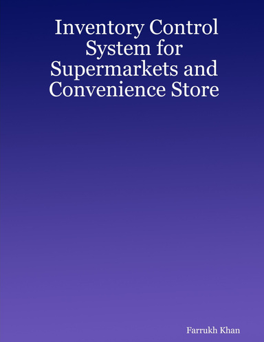 Inventory Control System for Supermarkets and Convenience Store