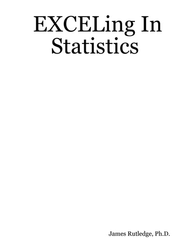 EXCELing In Statistics