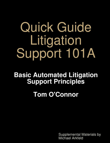 Quick Guide: Litigation Support 101A