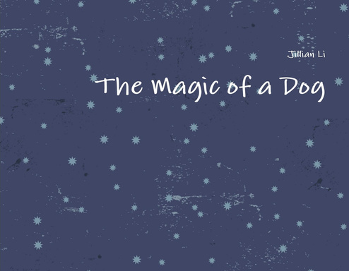 The Magic of a Dog