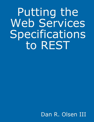 Putting the Web Services Specifications to REST