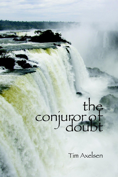 The Conjuror of Doubt