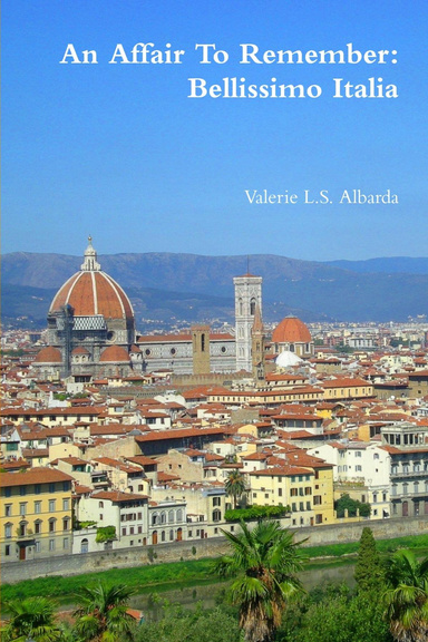 An Affair To Remember: Bellissimo Italia