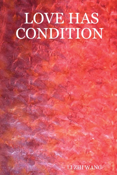 LOVE HAS CONDITION