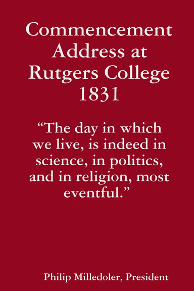 Commencement Address at Rutgers College 1831