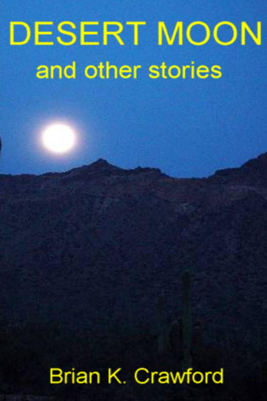 Desert Moon and other stories