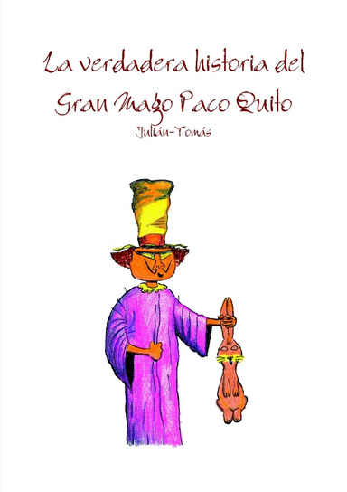 La verdadera historia del Gran Mago Paco Quito (color)