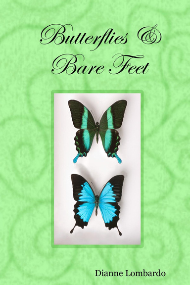 Butterflies & Bare Feet