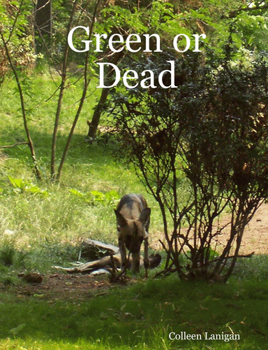 Green or Dead