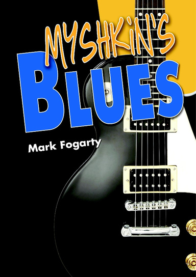 Myshkin's Blues