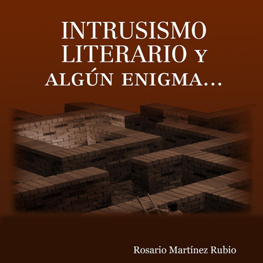 INTRUSISMO LITERARIO y algún enigma...
