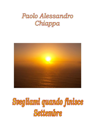 Svegliami quando finisce settembre