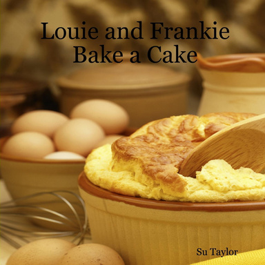 Louie and Frankie Bake a Cake