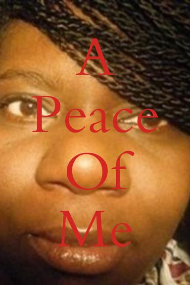 A Peace Of Me