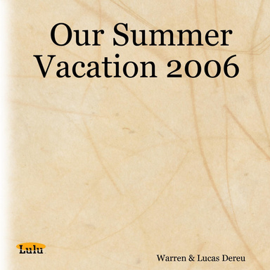Our Summer Vacation 2006