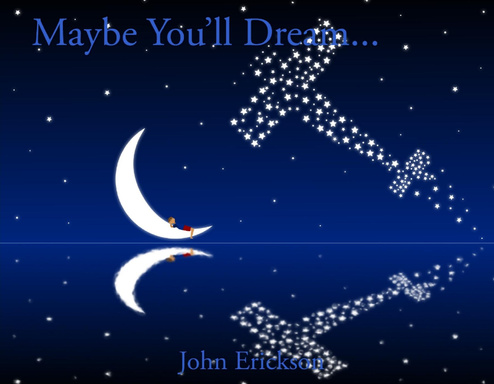 Maybe You'll Dream...