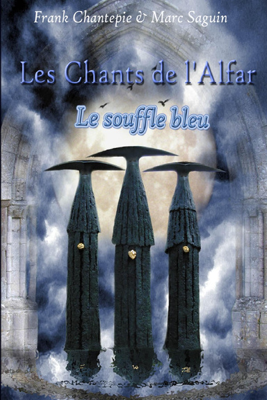 Les chants de l'Alfar - Le souffle bleu
