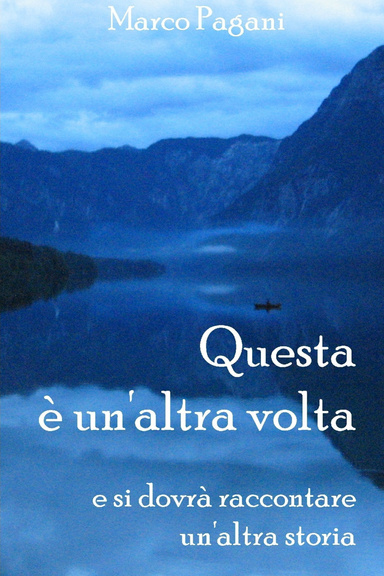 Questa è un'altra volta  - ebook