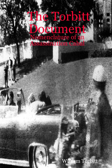 The Torbitt Document: Nomenclature of an Assassination Cabal