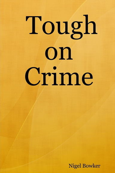 Tough on Crime