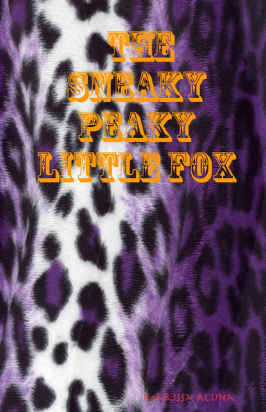 The Sneaky Peaky Little Fox