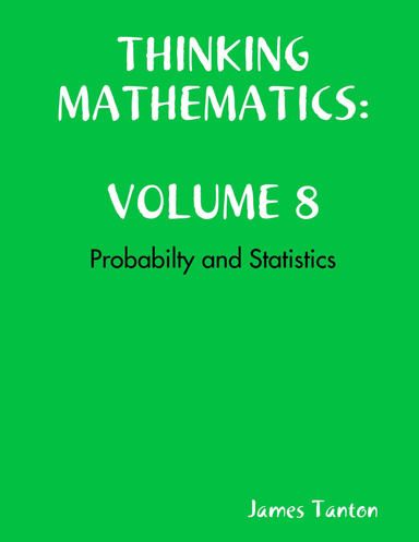 THINKING MATHEMATICS 8: Probabilty and Statistics