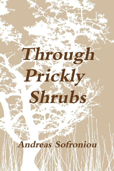 Through Prickly Shrubs