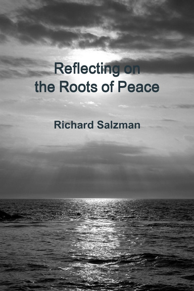 Reflecting on the Roots of Peace