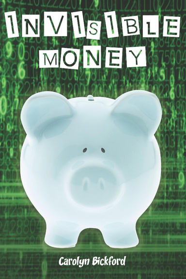 Invisible Money