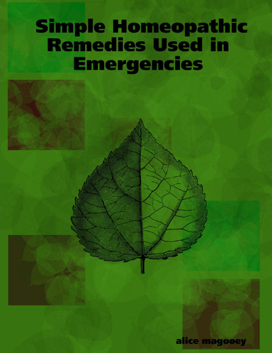 Simple Homeopathic Remedies Used in Emergencies