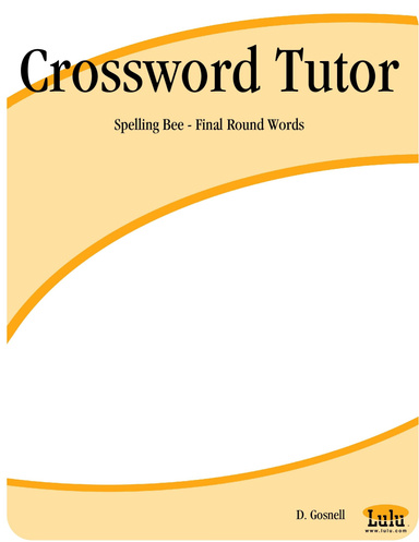 Crossword Tutor: Spelling Bee - Final Round Words