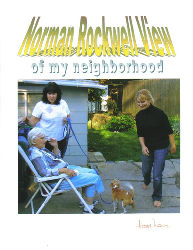 Norman Rockwell View of my neighborhood