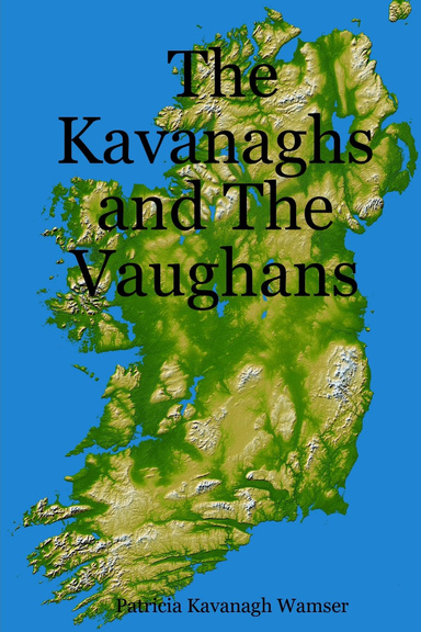 The Kavanaghs and The Vaughans