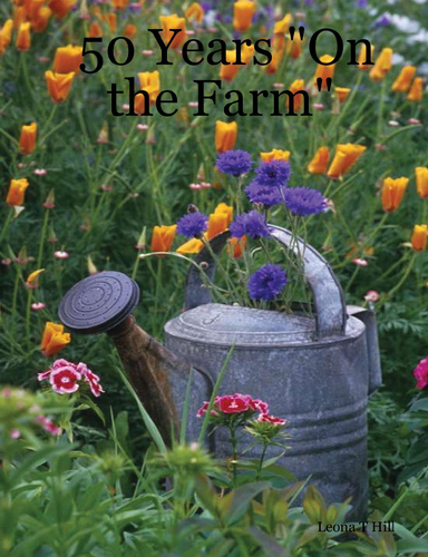 50 Years "On the Farm"