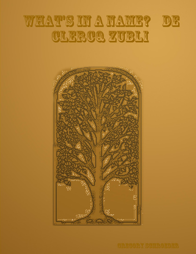 What's in a Name?    De Clercq Zubli