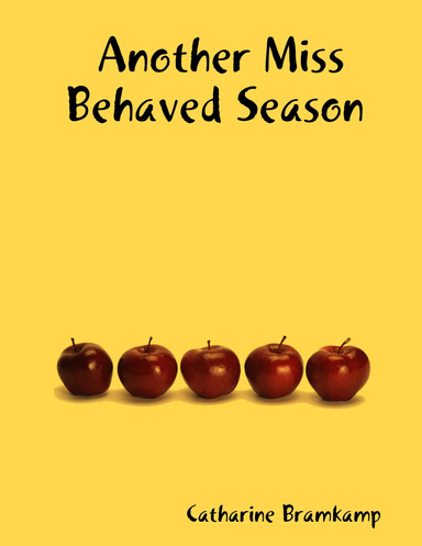 Another Miss Behaved Season