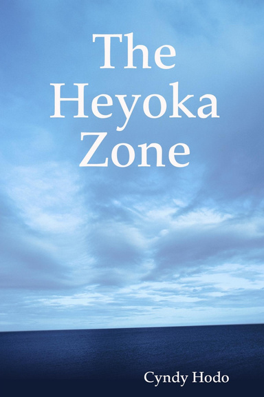 The Heyoka Zone