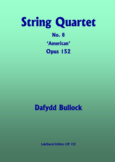 String Quartet No 8, Opus 152  'American'