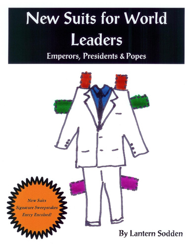 New Suits for World Leaders:  Emperors, Presidents, & Popes